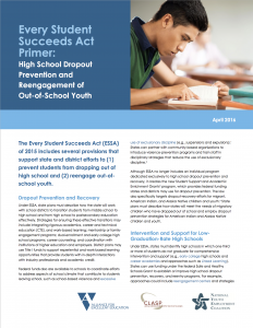 Every Student Succeeds Act Primer: High School Dropout Prevention and Reengagement of Out-of-School Youth